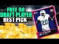 FREE 98 DRAFT PLAYER! BEST CHOICE! | MADDEN 19 ULTIMATE TEAM