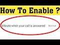 How to Enable Vibrate When Your Call Answered on Android 2020