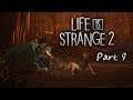 JKGP - PC - Life is Strange 2 - part 9 (English)