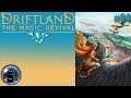 Let's Play Driftland: The Magic Revival #04 [Humans] War... it never changes