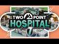 Let's Play Two Point Hospital // Part 7