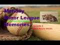 Monday Minor League Memories EP 2 2002 Peoria Chiefs (Cardinals)