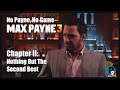 No Payne, No Game - Max Payne 3: Nothing But The Second Best