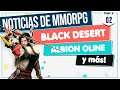 [ Noticias de MMORPG - 5x02 ] BLACK DESERT 🔺️ ALBION ONLINE 🔺️ Y más! 💪