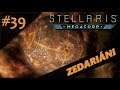 Stellaris CZ - MegaCorp 39 - Zedarianská církev 2.0 (21.5.)