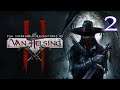The Incredible Adventures of Van Helsing II Part 2