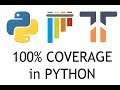 100 Percent Test Coverage in Python