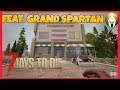 7 Days To Die | Multiplayer Series Feat. Grand Spartan