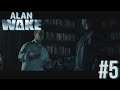Alan Wake: Huyendo de la clinica #5