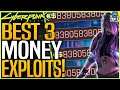Cyberpunk 2077: BEST 3 MONEY EXPLOITS - HOW TO MAKE $$ MILLIONS IN MINUTES - EASY Eddies Farm Guide