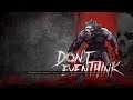 DON'T EVEN THINK PS4 - HUMAN GAMEPLAY