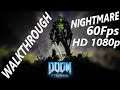 DOOM ETERNAL - 1080p HD - Nightmare - Walkthrough Longplay - Part 3