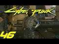 Fists are Not Fun | Cyberpunk 2077 (Nomad) #46