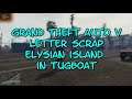 Grand Theft Auto V Letter Scrap Elysian Island in Tugboat