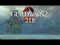 Guild Wars 2 [Let's Play] [Blind] [Deutsch] Part 218 - Die Larven werfende Black Pearl