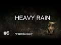 HEAVY RAIN ( PLAYSTATION 4 ) LONGPLAY ( CAPITULO 6 : PSICÓLOGO ).