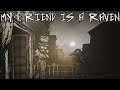 HOW DO I GET A GOOD ENDING? | My Friend is a Raven #3 [END]