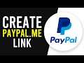 How To Create PayPal.Me Link (PayPal.Me Setup Tutorial)