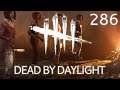 Let's play DEAD BY DAYLIGHT - Folge 286 / Cloudette Action [Ü] (DE|HD)