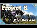 Project K - Mod Review - Ark: Survival Evolved