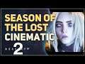 Season of the Lost Mara Sov Cinematic Destiny 2 Intro