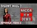 Silent Hill 2: la verdad sobre Maria  -reportaje 3-