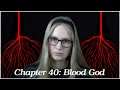 The Legend of the Blood Mages - Chapter 40: Blood God