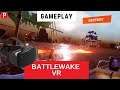 Battlewake VR GAMEPLAY | Ctop and Blitz Hilariously Take to the High Seas
