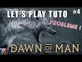DAWN OF MAN : LET'S PLAY #4 - LES HYÈNES !!!! TUTO DE BASE [FR]