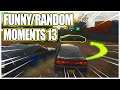 Funny/Random Moments in Gaming Ep.13