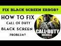 How to Fix Call of Duty Mobile Black Screen Error in Android & Ios Mobile Phone