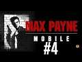 Max Payne Mobile | #4 | CAUGHT WITH HIS PANTS DOWN!!!