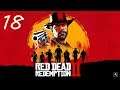 Red Dead Redemption 2 | Capitulo 18 | Derramando Petroleo | Xbox One X |