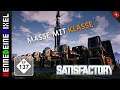 Satisfactory deutsch #137 ■ MASSE MIT KLASSE [german Gameplay | Let's Play]