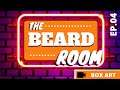 The Beard Room - Box Art (June 20th, Episode 04)