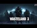 Wasteland 3 (Replay - Supreme Jerk) - Part 21