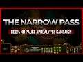 800% No Pause They Are Billions Apocalypse Campaign - The Narrow Pass
