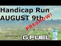 BotW 100% with Handicaps - August Preshow