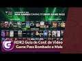 Game Pass Bombado - Guia de Confi de Video RDR2 - Warcraft Reforged e Mais