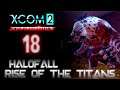 Haven Invasion - [18] HALOFALL: Rise of the Titans (Wotc+LW2)