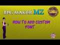 How to install custom font in RPG Maker MZ Tutorial