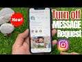 How to Turn off Message Request on Instagram 2021 | Instagram New Update 2021