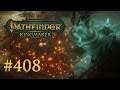 Let's Play Pathfinder: Kingmaker #408 – Inferno in der Halle (Blind / Deutsch)