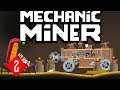 БЕЗУМНЫЙ МЕХАНИК НА МАРСЕ ☢ Mechanic miner (СТРИМ #2)