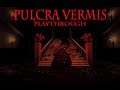 Pulcra Vermis - Playthrough (a first-person puzzle horror game)