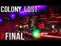 Space Engineers - Colony LOST! - Ep #88 - FINAL STAND! (Series Final)