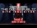 STAR WARS: THE OLD REPUBLIC - SITH INQUISITOR - EPISODE 26 "Secret of Cave 52"