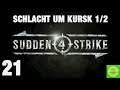 SUDDEN STRIKE 4 #21 SCHLACHT UM KURSK 1/2 GERMAN/DEUTSCH