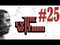 The Evil Within Part 25 -Safe Head's back
