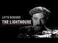 The Lighthouse Review (2019) | Movie Discourses
